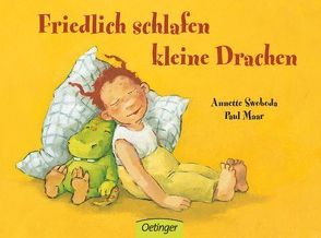 Friedlich schlafen kleine Drachen von Maar,  Paul, Swoboda,  Annette