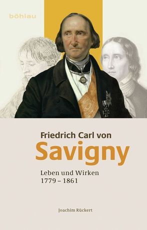 Friedrich Carl von Savigny von Rückert,  Joachim