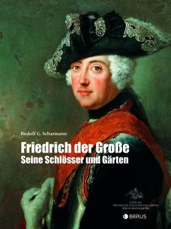 Friedrich der Große von Scharmann,  Rudolf G