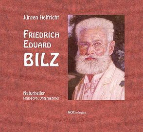 Friedrich Eduard Bilz von Helfricht,  Jürgen