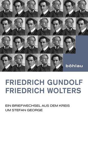 Friedrich Gundolf – Friedrich Wolters von Fricker,  Christophe