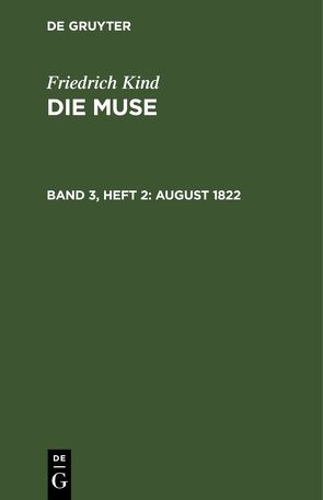 Friedrich Kind: Die Muse / August 1822 von Kind,  Friedrich