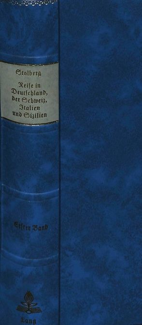 Friedrich Leopold, Graf zu Stolberg- Reise in Deutschland, der Schweiz, Italien und Sicilien