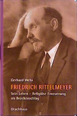 Friedrich Rittelmeyer. Sein Leben von Wehr,  Gerhard