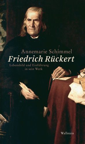 Friedrich Rückert von Kreutner,  Rudolf, Schimmel,  Annemarie