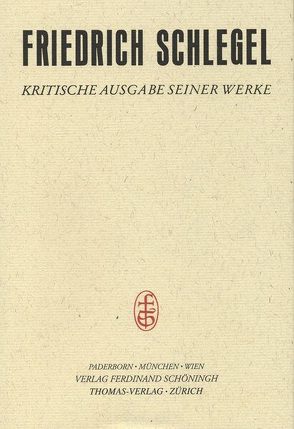 Vorlesungen und Fragmente zur Literatur von Behler,  Ernst, Eichner,  Hans, Schlegel,  Friedrich, Struc-Oppenberg,  Ursula