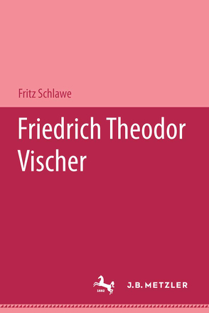 Friedrich Theodor Vischer von Schlawe,  Fritz