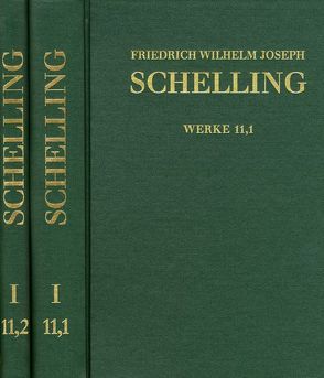 Friedrich Wilhelm Joseph Schelling: Historisch-kritische Ausgabe / Reihe I: Werke. Band 11,1-2: Schriften 1802. Teil 1 von Buchheim,  Thomas, Durner,  Manfred, Hennigfeld,  Jochem, Jacobs,  Wilhelm G., Jantzen,  Jörg, Peetz,  Siegbert, Radrizzani,  Ives, Schelling,  Friedrich Wilhelm Joseph