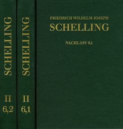 Friedrich Wilhelm Joseph Schelling: Historisch-kritische Ausgabe / Reihe II: Nachlaß. Band 6,1-2: Philosophie der Kunst und weitere Schriften (1796–1805) von Binkelmann,  Christoph, Buchheim,  Thomas, Hennigfeld,  Jochem, Jacobs,  Wilhelm G., Jantzen,  Jörg, Peetz,  Siegbert, Schelling,  Friedrich Wilhelm Joseph, Unger,  Daniel, Wieshuber,  Alois