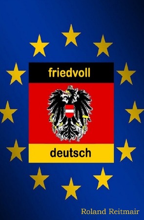 friedvoll deutsch von Reitmair,  Roland