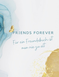 Friends forever von Kastner,  Annika