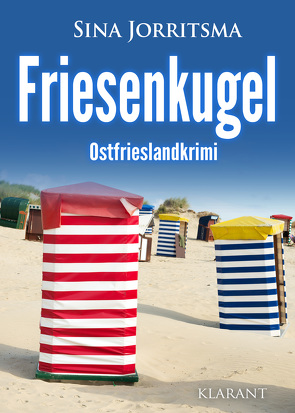 Friesenkugel. Ostfrieslandkrimi von Jorritsma,  Sina