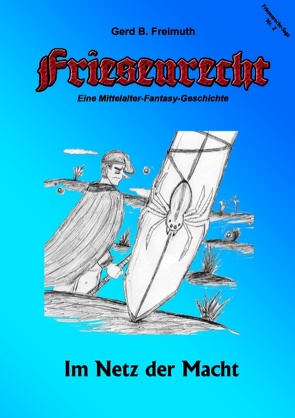 Friesenrecht – Akt II Revisited von Freimuth,  Gerd B.