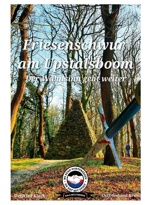 Friesenschwur am Upstalboom von Klock,  Siegfried