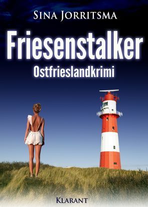 Friesenstalker. Ostfrieslandkrimi von Jorritsma,  Sina