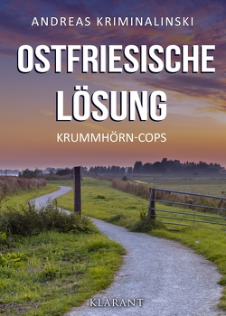 Ostfriesische Lösung. Ostfrieslandkrimi von Kriminalinski,  Andreas