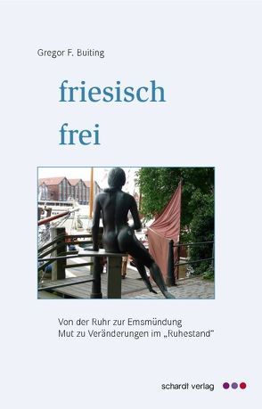 friesisch frei von Buiting,  Gregor F.