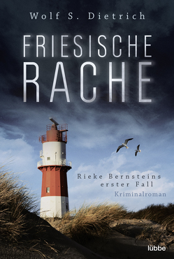 Friesische Rache von Dietrich,  Wolf S.