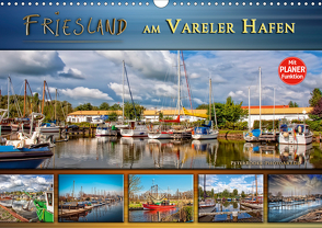 Friesland – am Vareler Hafen (Wandkalender 2021 DIN A3 quer) von Roder,  Peter