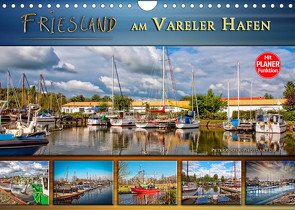 Friesland – am Vareler Hafen (Wandkalender 2022 DIN A4 quer) von Roder,  Peter