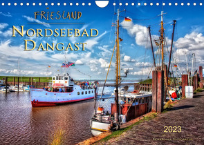 Friesland – Nordseebad Dangast (Wandkalender 2023 DIN A4 quer) von Roder,  Peter