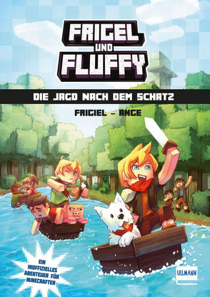 Frigel und Fluffy: Die Jagd nach dem Schatz von Anako, Ange, Frigiel