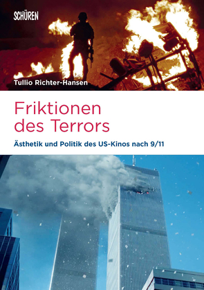 Friktionen des Terrors. von Richter-Hansen,  Tulio