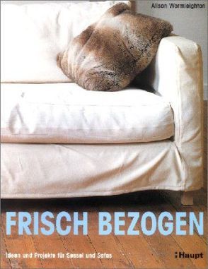 Frisch bezogen von Wormleighton,  Alison