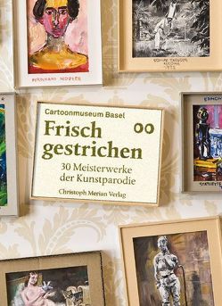 Frisch gestrichen von Gasser,  Christian, Gehrig,  Anette