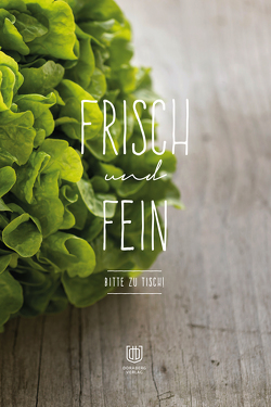 FRISCH und FEIN von Berger,  Doris