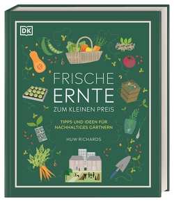 Frische Ernte zum kleinen Preis von Ferstl,  Reinhard, Richards,  Huw