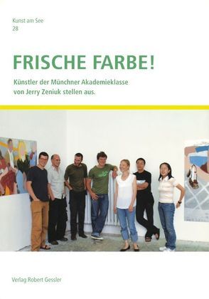 Frische Farbe von Dippel,  Andrea, Greenberg,  Clement, Hanebeck,  Antje, Schapiro,  Meyer, Zeriuk,  Jerry