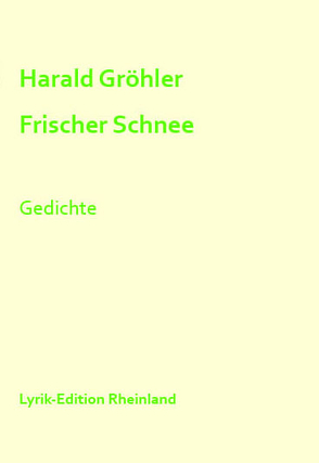 Frischer Schnee von Gröhler,  Harald, Kasnitz,  Adrian, Serrer,  Michael