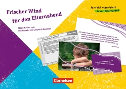 Frischer Wind für den Elternabend