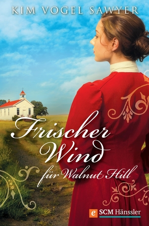 Frischer Wind für Walnut Hill von Sawyer,  Kim Vogel