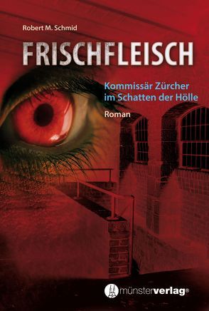 Frischfleisch von Schmid,  Robert M