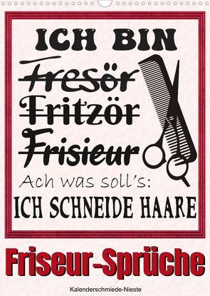 Friseur-Sprüche (Wandkalender 2023 DIN A3 hoch) von Löwer,  Sabine