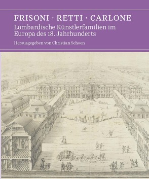 Frisoni • Retti • Carlone von Schoen,  Christian