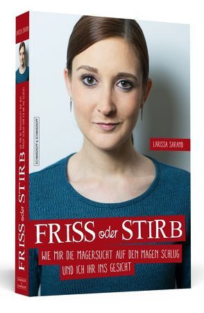 Friss oder stirb von Sarand,  Larissa