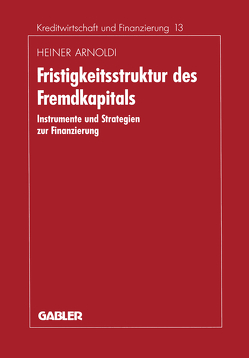 Fristigkeitsstruktur des Fremdkapitals von Arnoldi,  Heiner