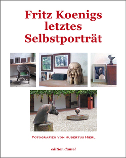 Fritz Koenigs letztes Selbstporträt von Hierl,  Hubertus