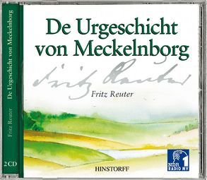 Fritz Reuter, De Urgeschicht von Meckelnborg von Reuter,  Fritz