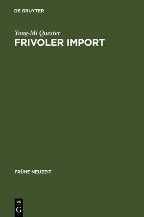 Frivoler Import von Quester,  Yong-Mi