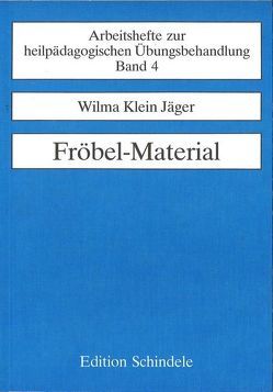 Fröbel-Material von Klein Jäger,  Wilma