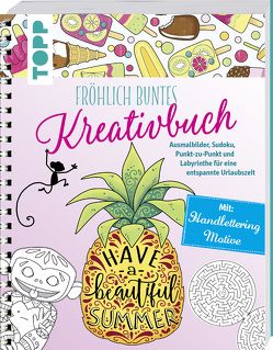 Fröhlich buntes Kreativbuch von Pitz,  Natascha