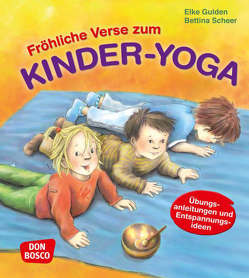 Fröhliche Verse zum Kinder-Yoga von Gulden,  Elke, Scheer,  Bettina