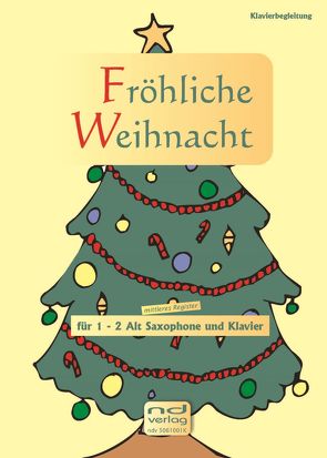 Fröhliche Weihnacht für 1-2 Alt Saxophone und Klavier von Tischler,  Michael