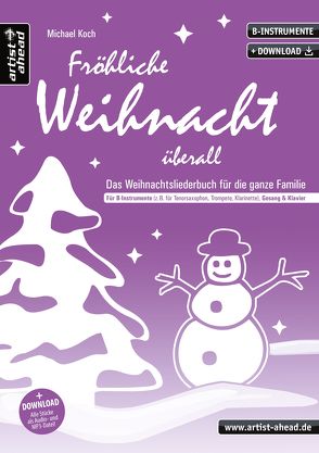 Fröhliche Weihnacht überall (B) von Koch,  Michael