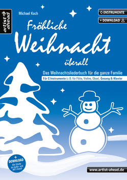 Fröhliche Weihnacht überall (C) von Koch,  Michael