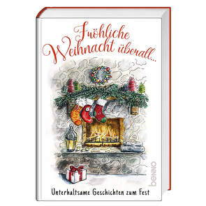 Fröhliche Weihnacht überall … von Backhaus,  Arno, Bauch,  Volker, Erhardt,  Heinz, Hacke,  Axel, Hüsch,  Hanns Dieter, Polt,  Gerhardt, Roth,  Eugen